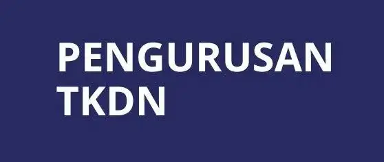 Pengurusan TKDN